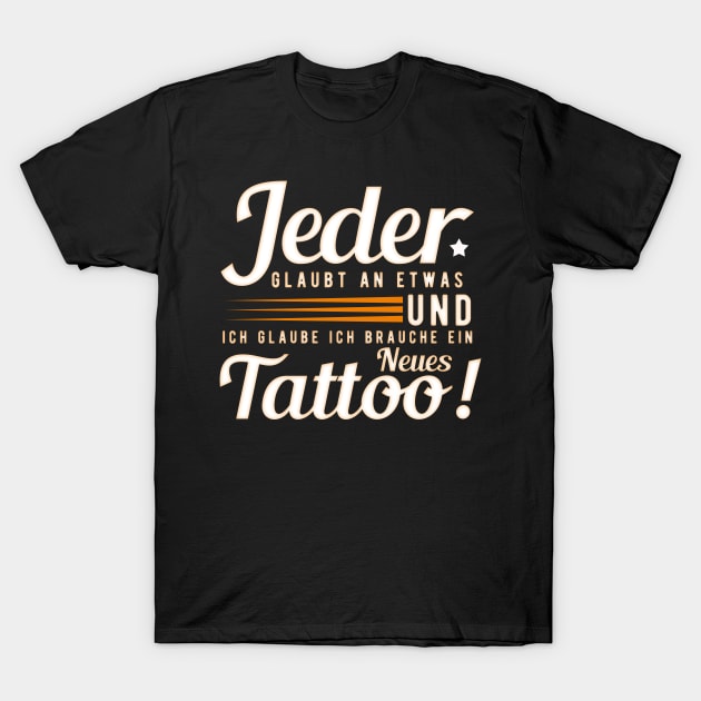 Tattoo Saying In German Word - v2 T-Shirt by jrcreativesolutions